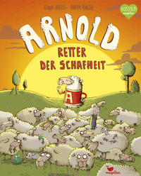 Arnold, Retter der Schafheit