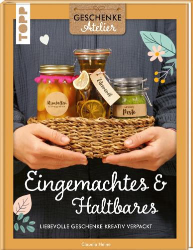Eingemachtes & Haltbares