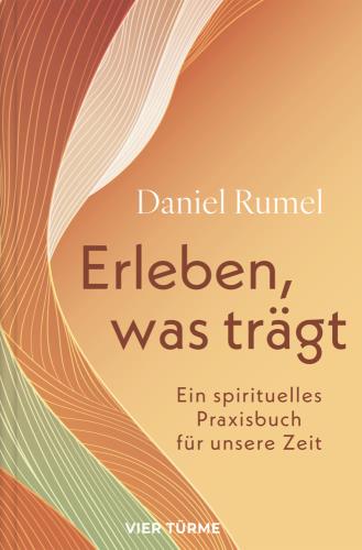 Erleben, was trägt