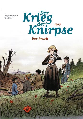 Der Krieg der Knirpse - 4. 1917: Der Bruch