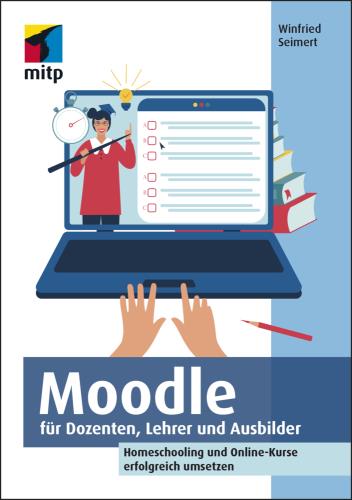 Cover des Titels Moodle für Dozenten, Lehrer und Ausbilder