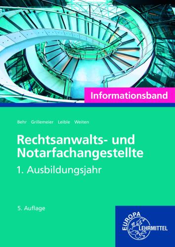 Rechtsanwalts- und Notarfachangestellte, Informationsband 1. Ausbildungsjahr