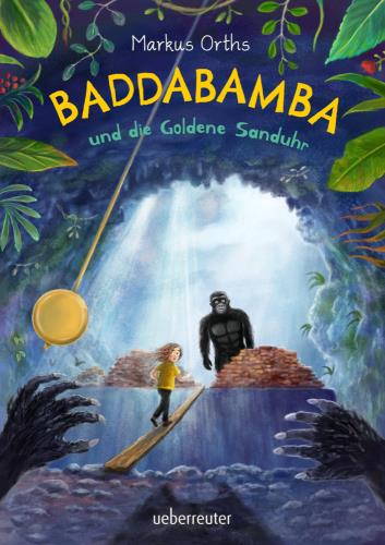 Baddabamba und die Goldene Sanduhr
