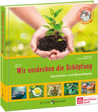 Wir entdecken die Schöpfung