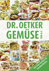 Dr. Oetker Gemüse von A - Z