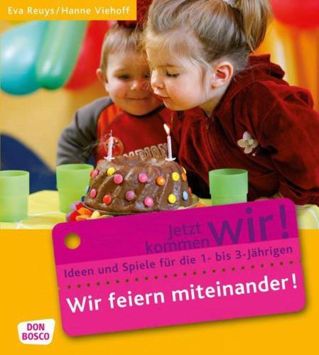 Wir feiern miteinander!