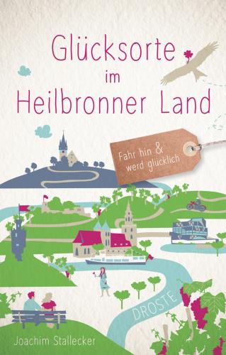 Cover des Titels Glücksorte im Heilbronner Land
