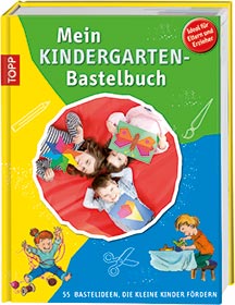 Mein Kindergarten-Bastelbuch