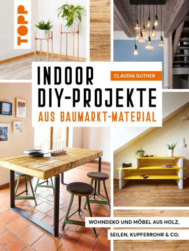 Cover des Titels indoor DIY-Projekte aus Baumarkt-Material