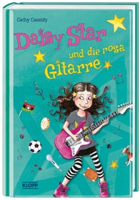 Daisy Star und die rosa Gitarre