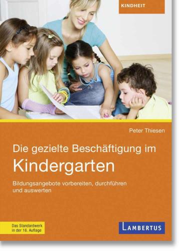 Cover des Titels Die gezielte Beschäftigung im Kindergarten