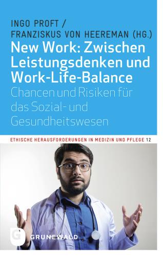 New Work: zwischen Leistungsdenken und Work-Life-Balance