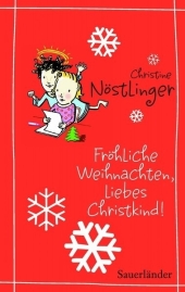 Fröhliche Weihnachten, liebes Christkind!