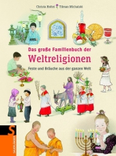 Das große Familienbuch der Weltreligionen