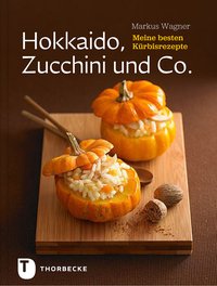 Hokkaido, Zucchini & Co.