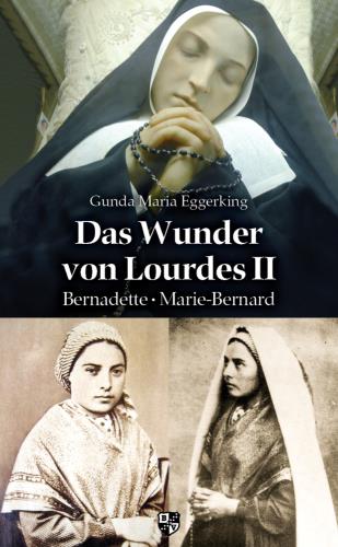 Das Wunder von Lourdes
