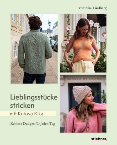Lieblingsstücke stricken mit Kutova Kika