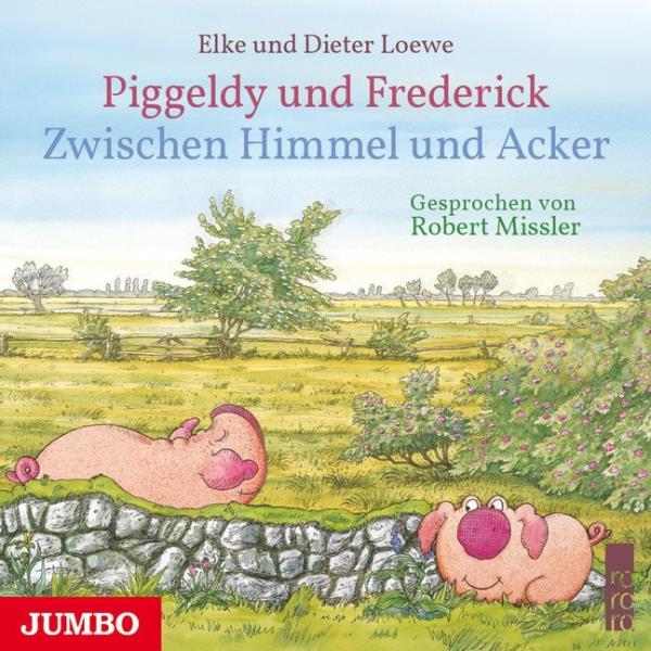 Piggeldy und Frederick - Zwischen Himmel und Acker