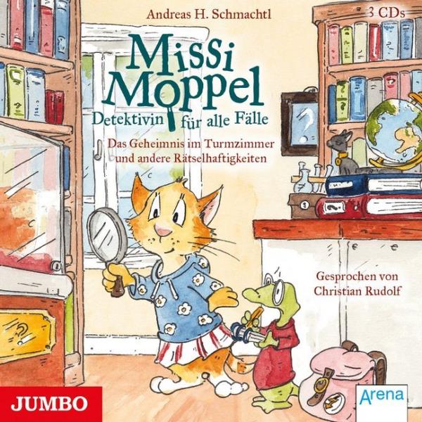 Missi Moppel - Das Geheimnis im Turmzimmer und andere Rätselhaftigkeiten