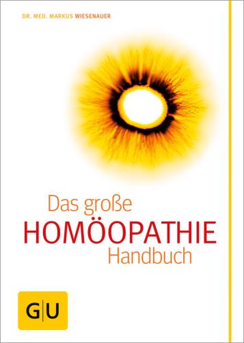 Das große Homöopathie-Handbuch