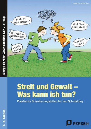 Streit und Gewalt - was kann ich tun?