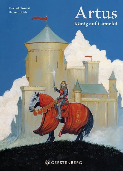 Artus - König auf Camelot