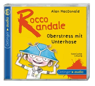 Rocco Randale - Oberstress mit Unterhose