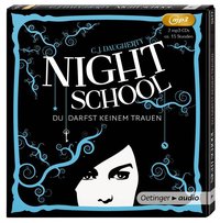 Night School - Du darfst keinem trauen