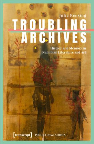 Troubling Archives