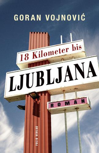 Cover des Titels 18 Kilometer bis Ljubljana