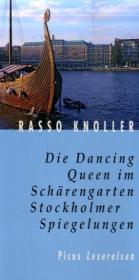 Die Dancing Queen im Schärengarten