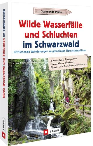 Cover des Titels Wilde Wasserfälle und Schluchten im Schwarzwald