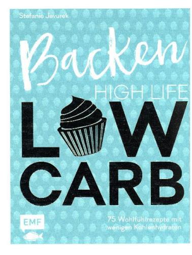Backen High Life Low Carb