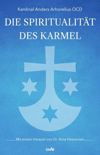 Die Spiritualität des Karmel