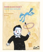 Herr Kandinsky war ein Maler