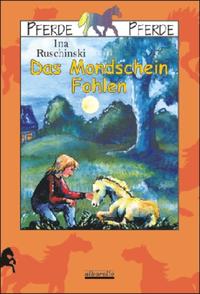 Das Mondschein-Fohlen