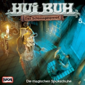 Hui Buh, das Schlossgespenst - 5. Die magischen Spukschuhe