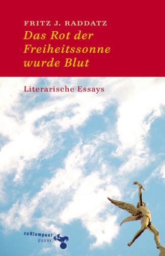 Das Rot der Freiheitssonne wurde Blut