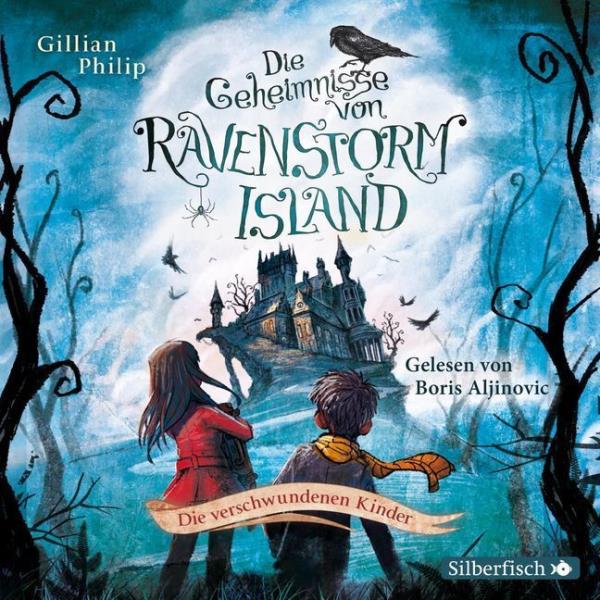Die Geheimnisse von Ravenstorm Island - Die verschwundenen Kinder