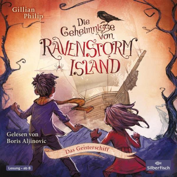 Die Geheimnisse von Ravenstorm Island - Das Geisterschiff