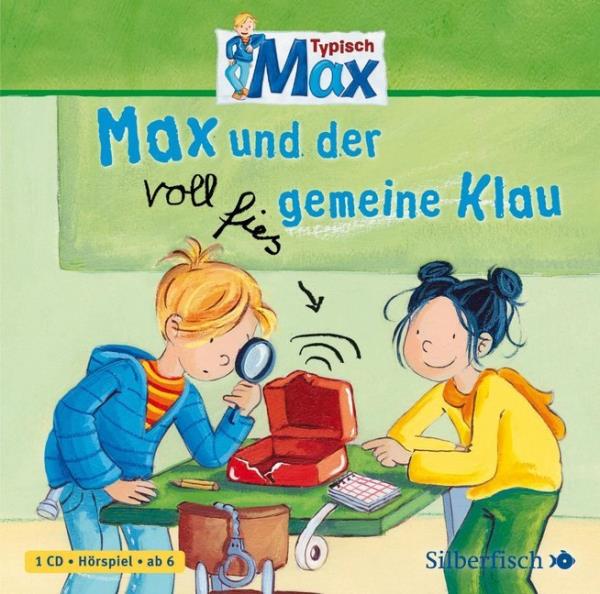 Typisch Max - Max und der voll fies gemeine Klau