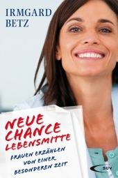 Neue Chance Lebensmitte