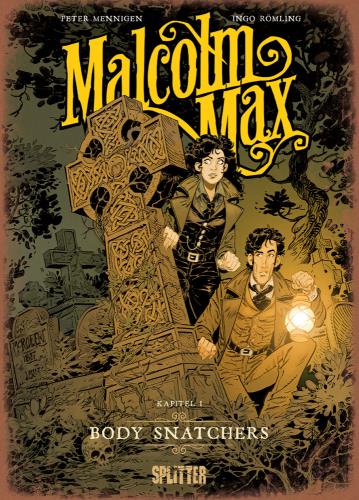 Malcolm Max - Kapitel 1. Body Snatchers