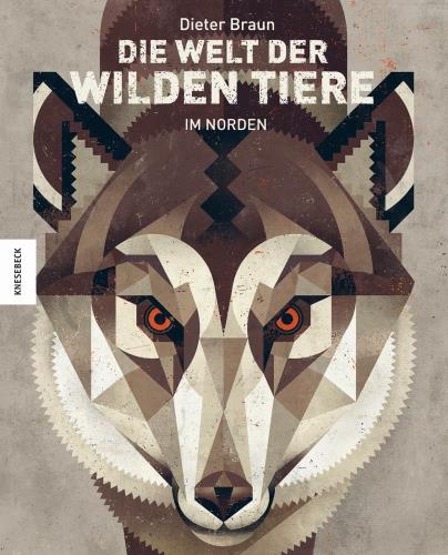 Die Welt der wilden Tiere - Im Norden
