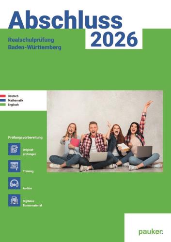 Abschluss 2025, Realschulprüfung Baden-Württemberg, Deutsch, Mathematik, Englisch