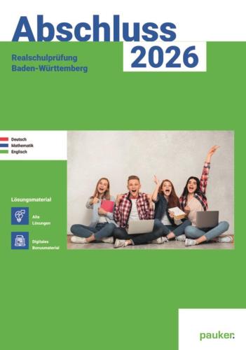Abschluss 2025, Realschulprüfung Baden-Württemberg, Deutsch, Mathematik, Englisch