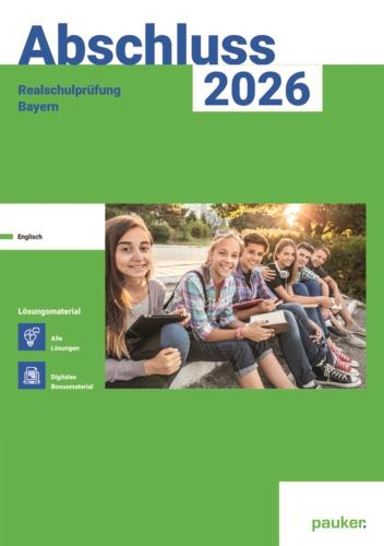 Abschluss 2025 - Realschulprüfung Bayern
