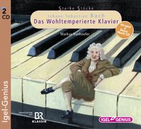 Johann Sebastian Bach - Das wohltemperierte Klavier