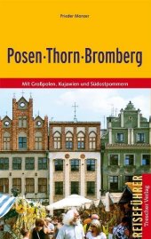 Posen, Thorn, Bromberg
