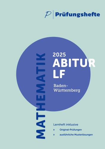 Mathematik 2025 Abitur LF Baden-Württemberg